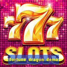 fortune dragon demo ganho certo